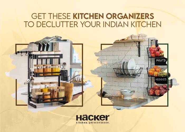 Get these kitchen organizers to declutter your Indian kitchen