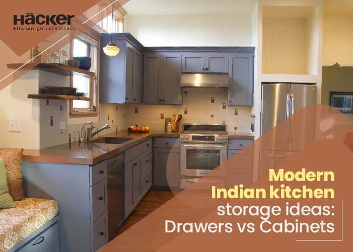 Modern Indian kitchen storage ideas: Drawers vs Cabinets
