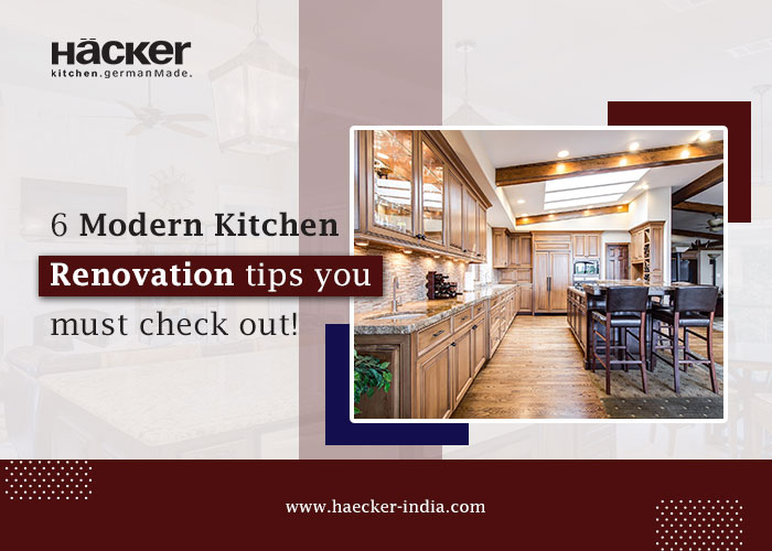 6 Modern Kitchen Renovation Tips You Must Check Out!