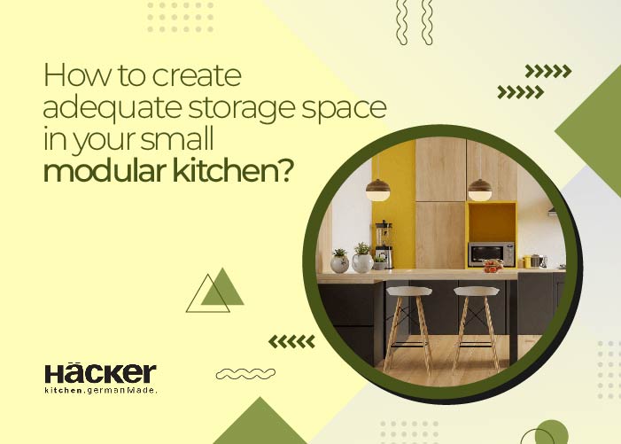 How To Create Adequate Storage Space In Your Small Modular Kitchen