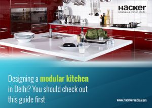 Designing A Modular Kitchen In Delhi You Should Check Out This Guide First 300x214 