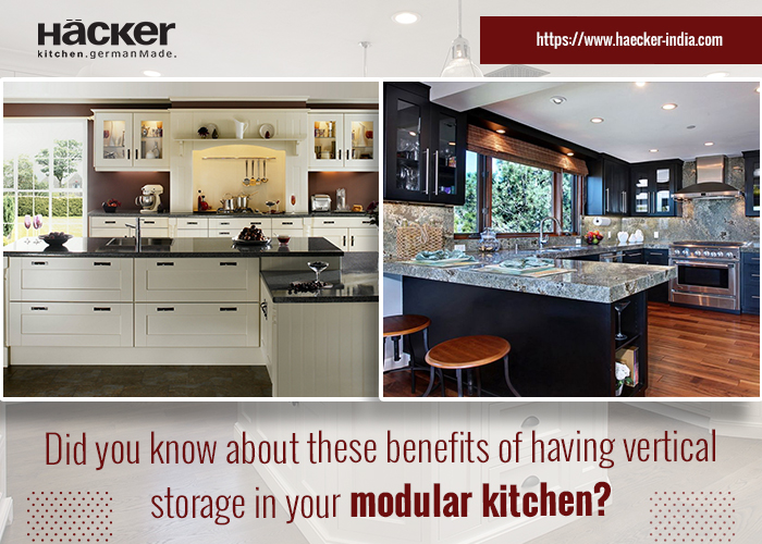 Did You Know About These Benefits Of Having Vertical Storage In Your Modular Kitchen?