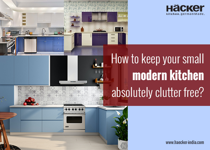 How to Keep Your Small Modern Kitchen Absolutely Clutter Free