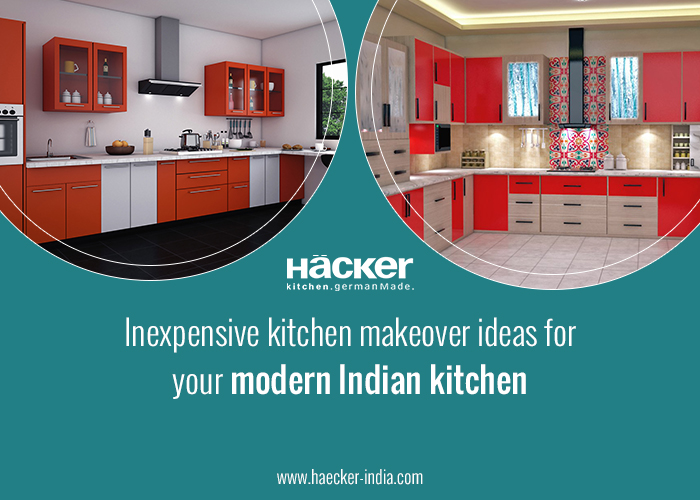 Inexpensive Kitchen Makeover Ideas For Your Modern Indian Kitchen