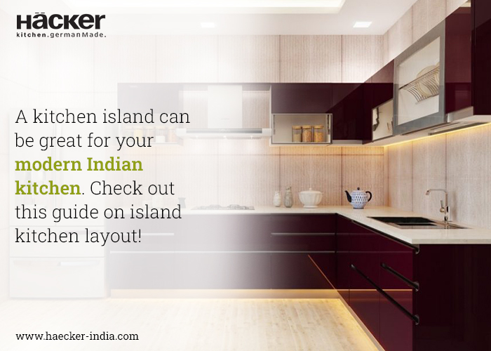 A Kitchen Island Can Be Great For Your Modern Indian Kitchen. Check Out This Guide On Island Kitchen Layout!