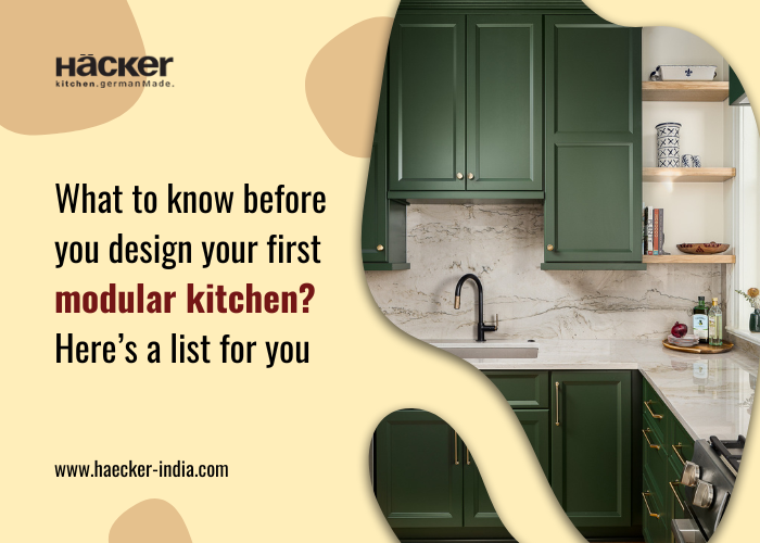 What To Know Before You Design Your First Modular Kitchen Here’s A List For You