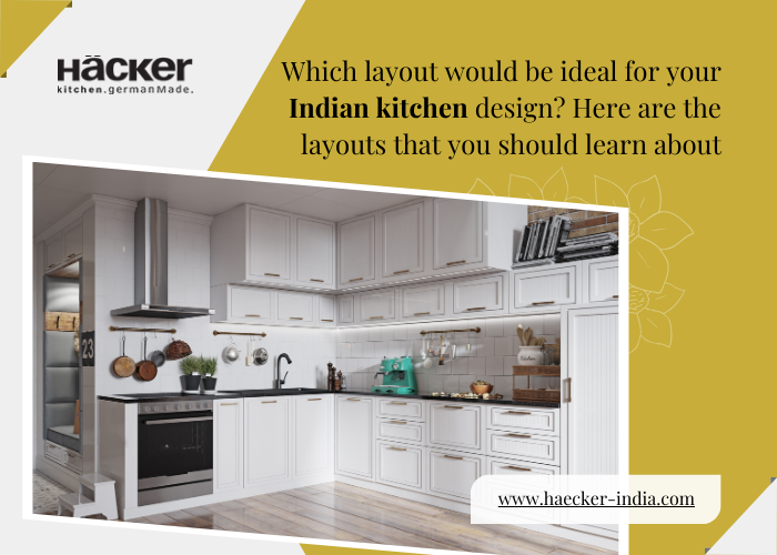 Which Layout Would Be Ideal For Your Indian Kitchen Design Here Are The Layouts That You Should Learn About