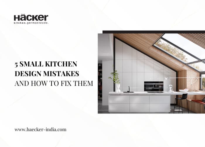 5 Small Kitchen Design Mistakes and How to Fix Them