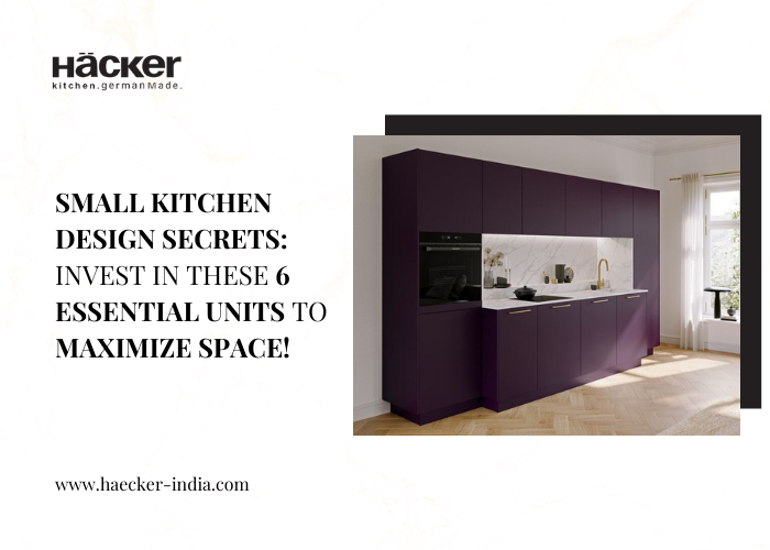 Small Kitchen Design Secrets: Invest in These 6 Essential Units to Maximize Space!