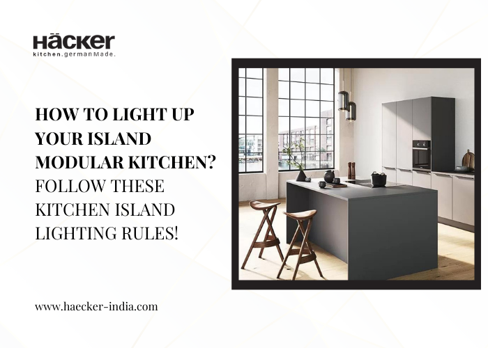 How to light up your island modular kitchen? Follow these kitchen island lighting rules!