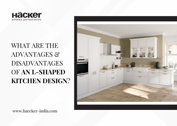 What are the advantages & disadvantages of an L-shaped modular kitchen design?